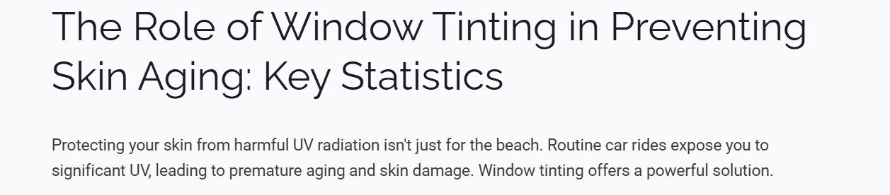 Role of window tinting in Preventing skin aging